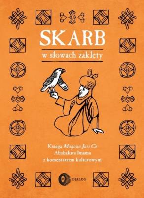 Skarb w słowach zaklęty. Autor: Imam Abubakar. SmakLiter.pl Okładka książki Skarb w słowach zaklęty