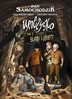 Okładka książki Skarby i sekrety. Uroczysko. Pan Samochodzik. Uroczysko