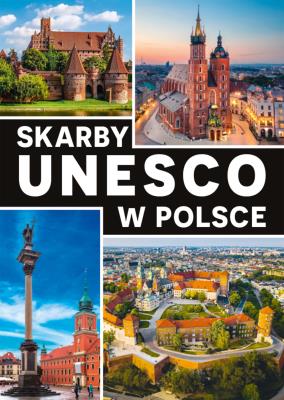 Skarby UNESCO w Polsce. Autor: Majcher Jarek. SmakLiter.pl Okładka książki Skarby UNESCO w Polsce