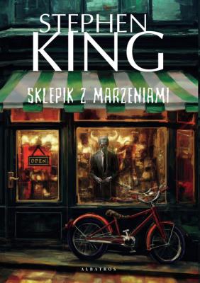 Sklepik z marzeniami. Autor: King Stephen. SmakLiter.pl Okładka książki Sklepik z marzeniami