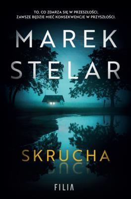 Skrucha. Autor: Marek Stelar. SmakLiter.pl Okładka książki Skrucha