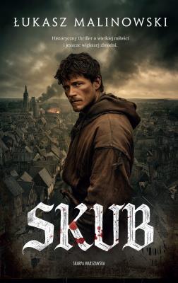 SKUB. Autor: Malinowski Łukasz. SmakLiter.pl Okładka książki SKUB