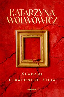 Okładka książki Śladami utraconego życia