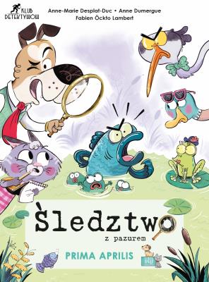 Okładka książki Śledztwo z pazurem. Prima aprilis