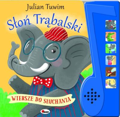 Okładka książki Słoń Trąbalski. Wiersze do słuchania