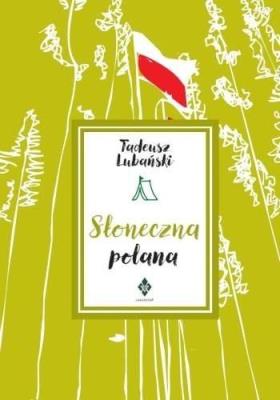 Okładka książki Słoneczna polana (w.2 poprawione i rozszerzone)