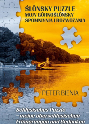 Ślonsky puzzle mojy gornoślonsky spomniynia.... Autor: Peter Bienia. SmakLiter.pl Okładka książki Ślonsky puzzle mojy gornoślonsky spomniynia...