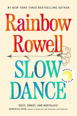Slow Dance. Autor: Rainbow Rowell. SmakLiter.pl Okładka książki Slow Dance