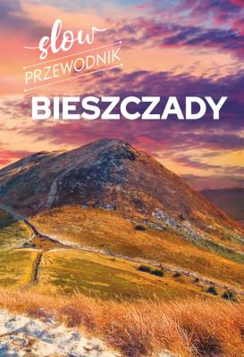 Okładka książki Slow przewodnik. Bieszczady