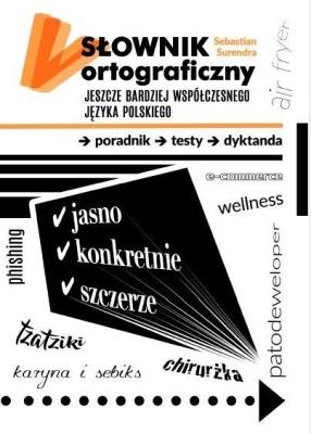 Okładka książki Słownik ortograficzny jeszcze bardziej współczes..