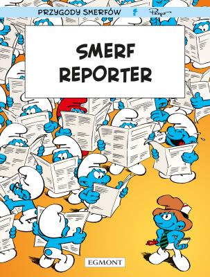 Okładka książki Smerfy. Smerf Reporter