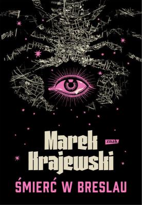 Śmierć w Breslau. Autor: Marek Krajewski. SmakLiter.pl Okładka książki Śmierć w Breslau