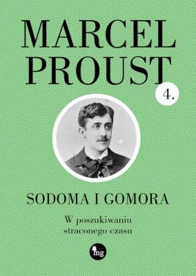 Sodoma i Gomora. Autor: Proust Marcel. SmakLiter.pl Okładka książki Sodoma i Gomora
