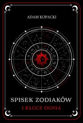 Okładka książki Spisek Zodiaków i Klucz Ognia