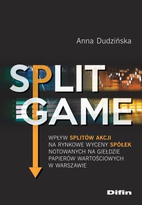 Split Game. Autor: Dudzińska Anna. SmakLiter.pl Okładka książki Split Game