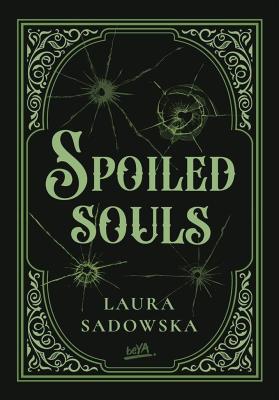 Okładka książki Spoiled souls