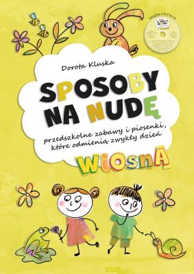 Okładka książki Sposoby na nudę. Wiosna