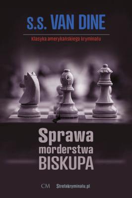 Sprawa morderstwa Biskupa. Autor: van Dine S. S.. SmakLiter.pl Okładka książki Sprawa morderstwa Biskupa