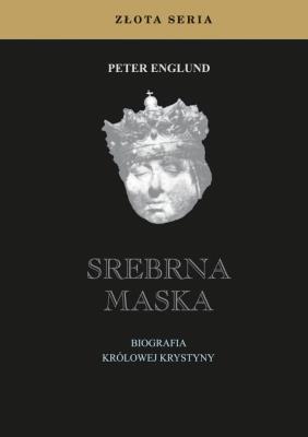 Srebrna maska. Autor: Englund Peter. SmakLiter.pl Okładka książki Srebrna maska