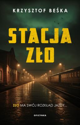 Okładka książki Stacja zło
