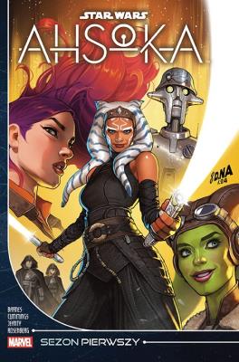 Star Wars. Ahsoka. Sezon pierwszy. Autor: Rodney Barnes, Steven Cummings, Georges Jeanty. SmakLiter.pl Okładka książki Star Wars. Ahsoka. Sezon pierwszy