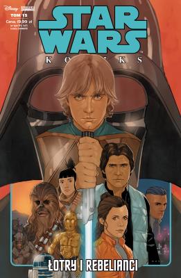 Okładka książki Star Wars Komiks T.15 Łotry i rebelianci