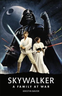Okładka książki Star Wars Skywalker A Family At War