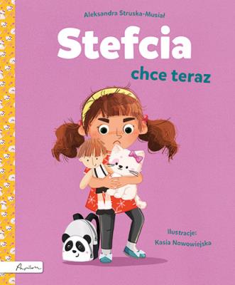Okładka książki Stefcia chce teraz
