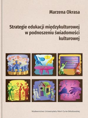 Okładka książki Strategie edukacji międzykulturowej w podnoszeniu świadomości kulturowej