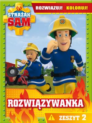 Okładka książki Strażak Sam Rozwiązywanka Rozwiązuj! Koloruj! z.2
