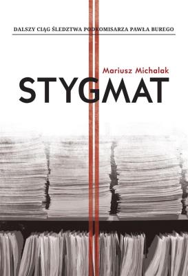 Stygmat. Autor: Michalak Mariusz. SmakLiter.pl Okładka książki Stygmat
