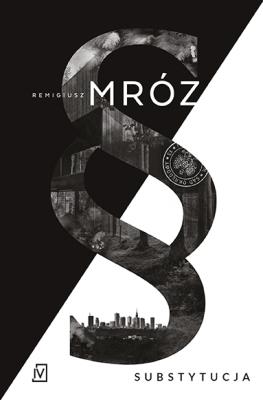 Okładka książki Substytucja. Seria z Joanną Chyłką. Tom 19