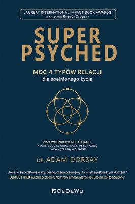 Okładka książki SUPER PSYCHED - Moc 4 typów relacji dla spełnionego życia