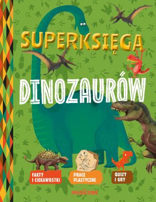 Okładka książki Superksięga dinozaurów