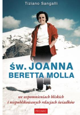 Okładka książki Św. Joanna Beretta Molla we wspomnieniach...