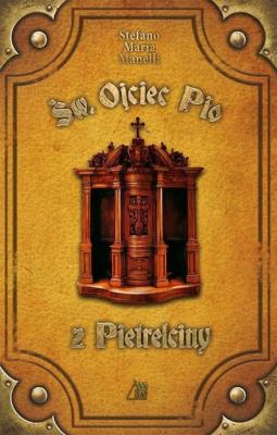 Okładka książki Św. Ojciec Pio z Pietrelciny