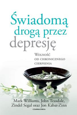 Okładka książki Świadomą drogą przez depresję