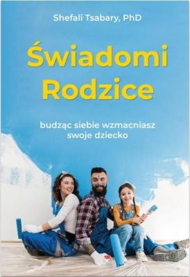 Okładka książki Świadomi rodzice