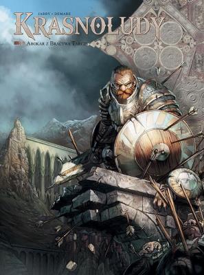 Świat Akwilonu. Krasnoludy. Abokar z Bractwa Tarczy. Tom 10. Autor: Nicolas Jarry, Nicolas Demare. SmakLiter.pl Okładka książki Świat Akwilonu. Krasnoludy. Abokar z Bractwa Tarczy. Tom 10