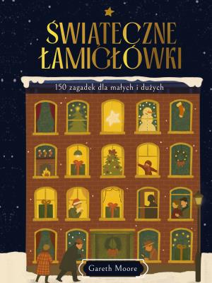 Świąteczne łamigłówki. 150 zagadek dla małych i dużych. Autor: Znak Koncept. SmakLiter.pl Okładka książki Świąteczne łamigłówki. 150 zagadek dla małych i dużych