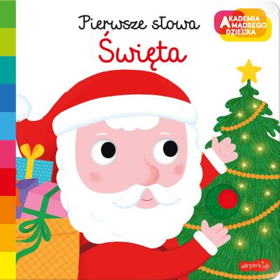 Okładka książki Święta. Akademia mądrego dziecka. Pierwsze słowa