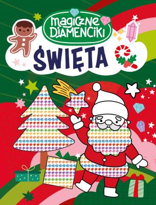 Okładka książki Święta. Magiczne diamenciki