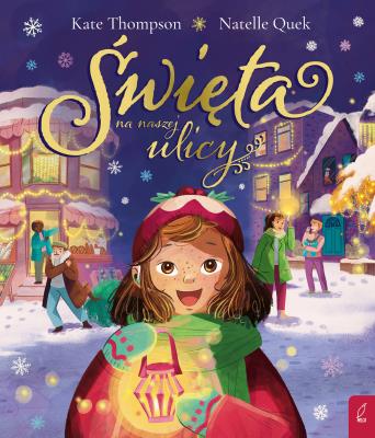 Święta na naszej ulicy. Autor: Kate Thompson. SmakLiter.pl Okładka książki Święta na naszej ulicy
