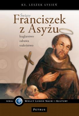 Okładka książki Święty Franciszek z Asyżu