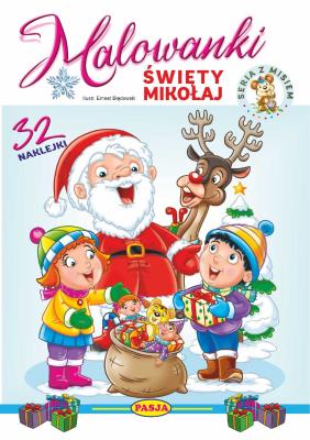 Święty Mikołaj. Malowanki. Autor: Kruszewski Włodzimierz, Ernest Błędowski. SmakLiter.pl Okładka książki Święty Mikołaj. Malowanki