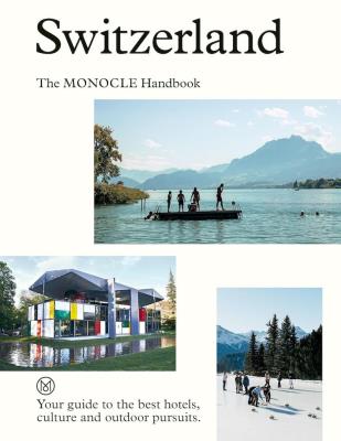 Okładka książki Switzerland. The Monocle Handbook