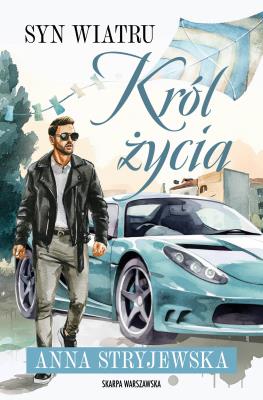 Okładka książki Syn Wiatru. Król życia