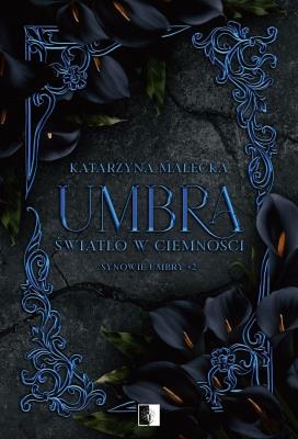 Okładka książki Synowie Umbry T.2 Umbra. Światło w ciemności