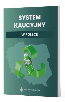 System kaucyjny w Polsce. Autor:   Praca zbiorowa. SmakLiter.pl Okładka książki System kaucyjny w Polsce