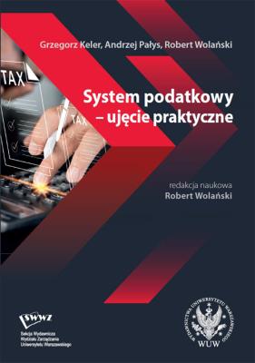 Okładka książki System podatkowy - ujęcie praktyczne